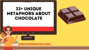 Read more about the article 33+ Unique Metaphors About Chocolate (With Meanings & Examples)