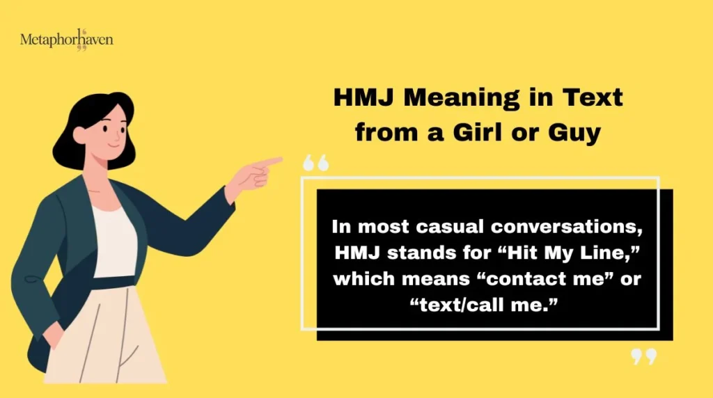 HMJ Meaning in Text from a Girl or Guy