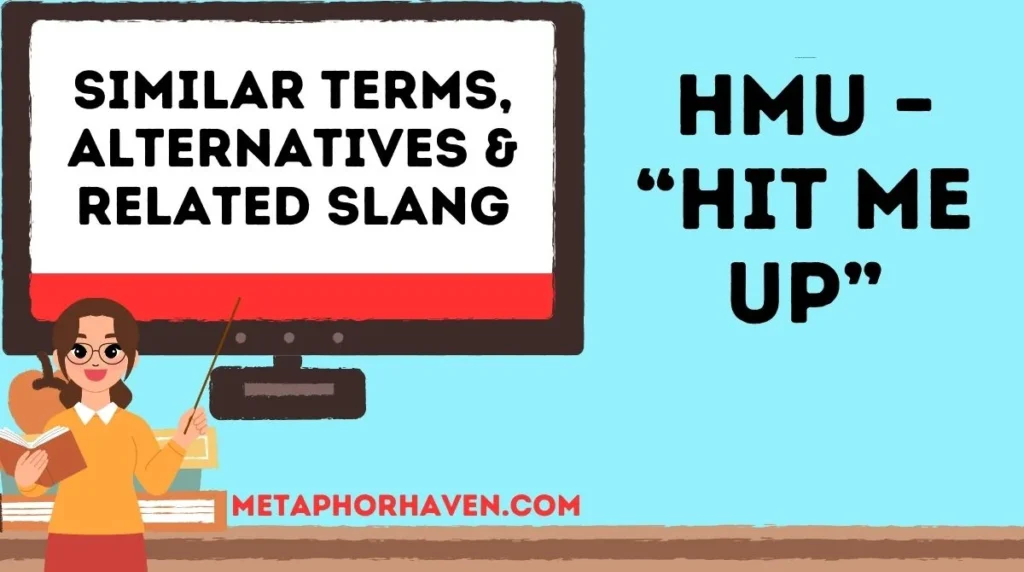 Similar Terms, Alternatives & Related Slang