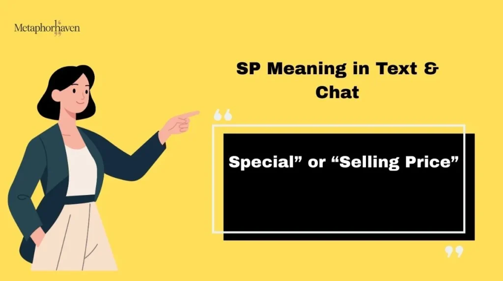 SP Meaning in Text & Chat