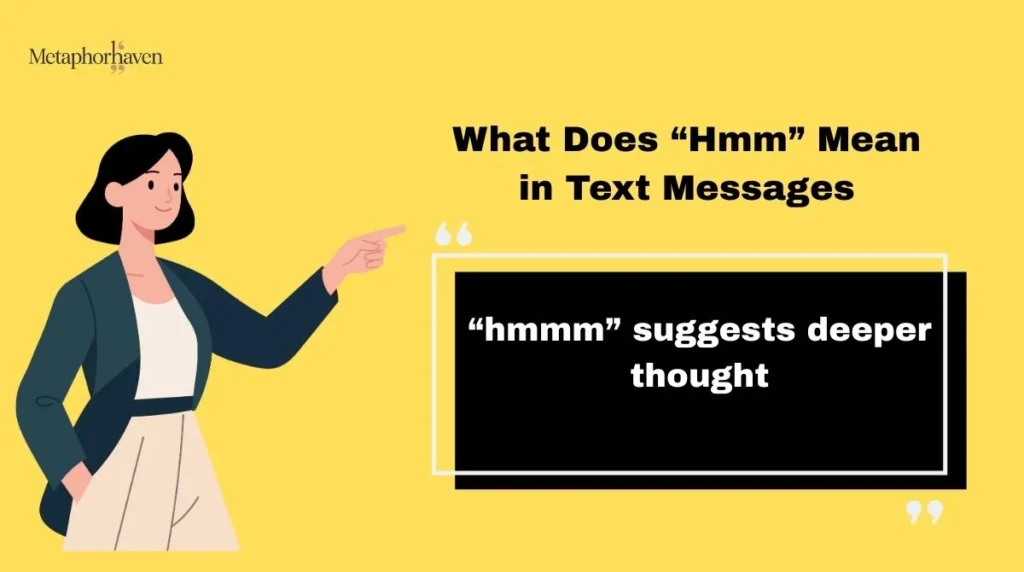 What Does “Hmm” Mean in Text Messages