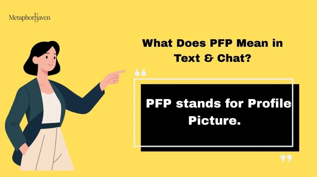 What Does PFP Mean in Text & Chat?
