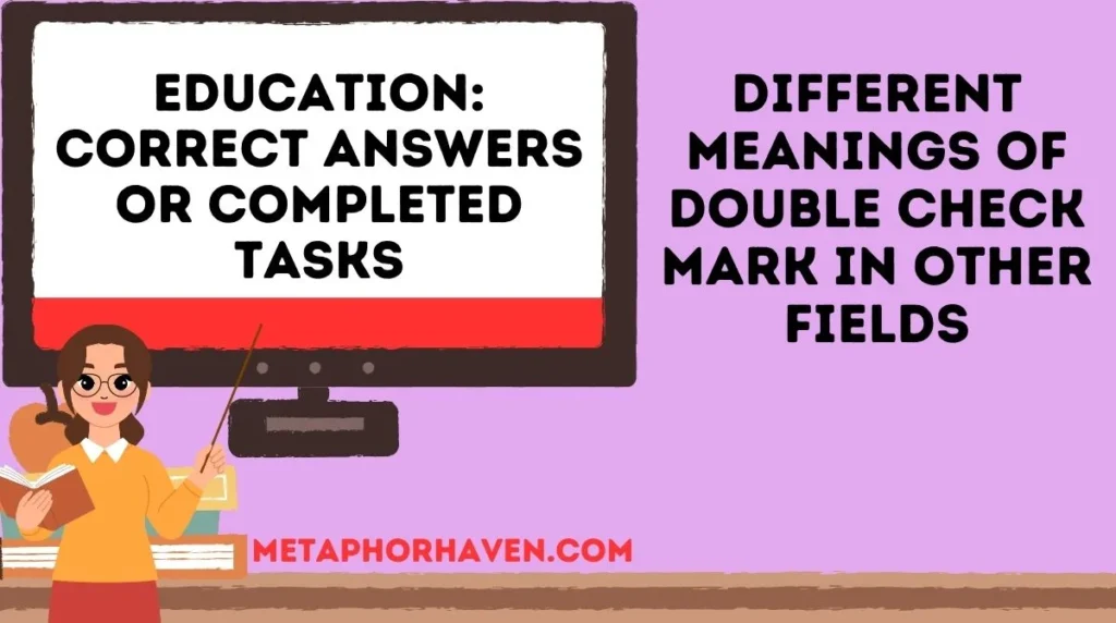 Different Meanings of Double Check Mark in Other Fields