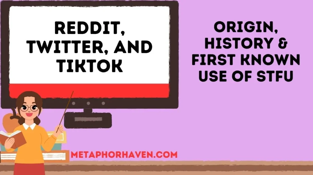 Origin, History & First Known Use of STFU