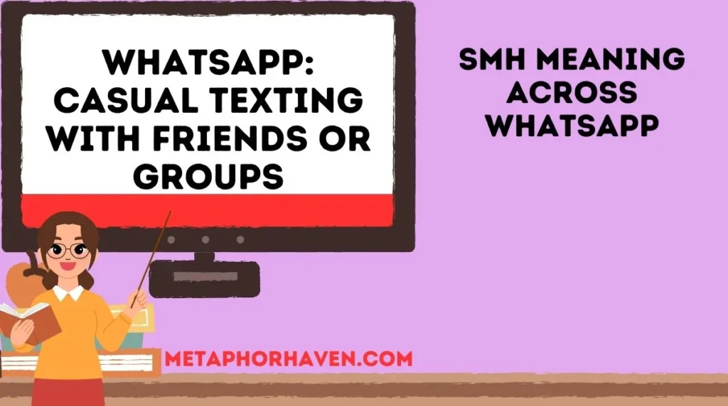 SMH Meaning Across WhatsApp