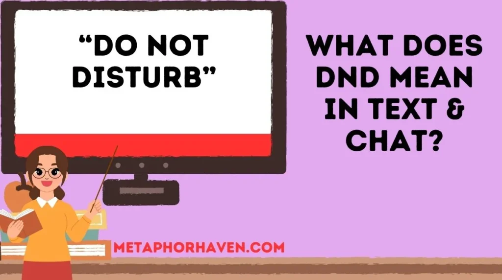 What Does DND Mean in Text & Chat?
