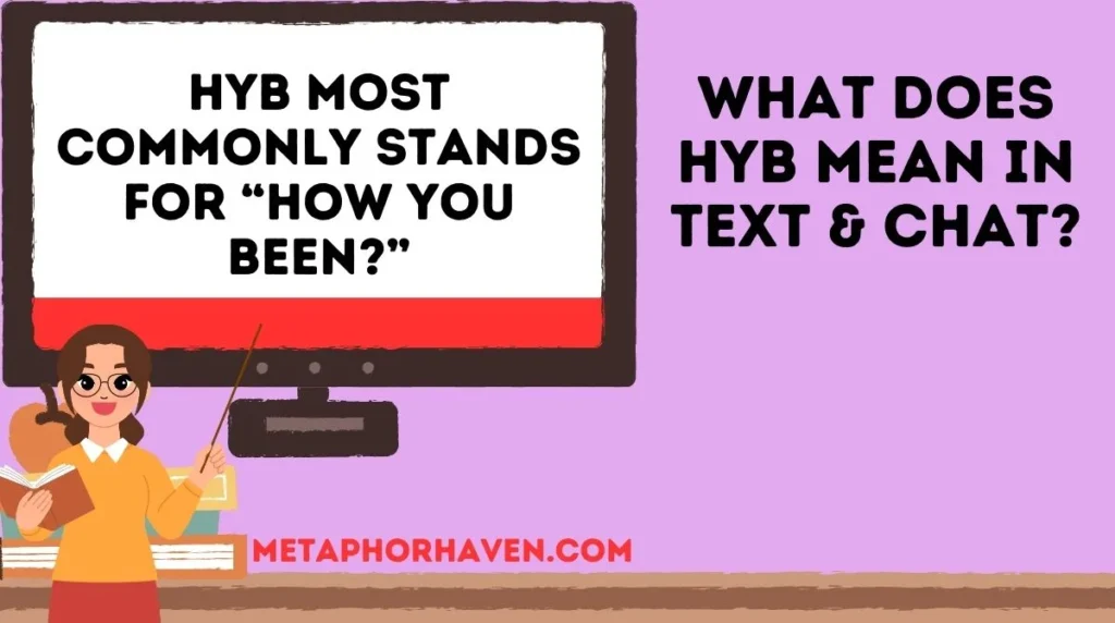 What Does HYB Mean in Text & Chat?