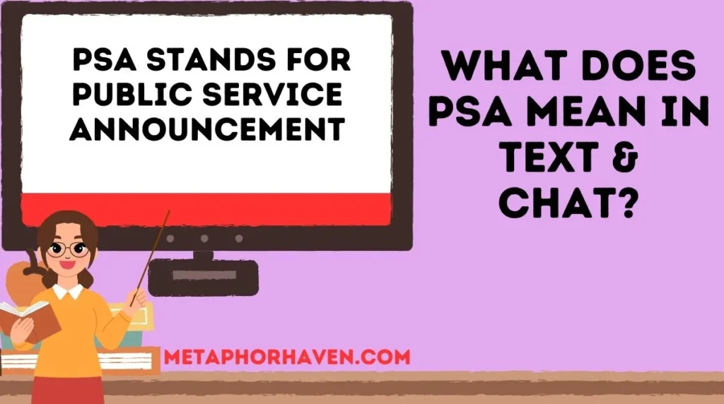 What Does PSA Mean in Text & Chat?