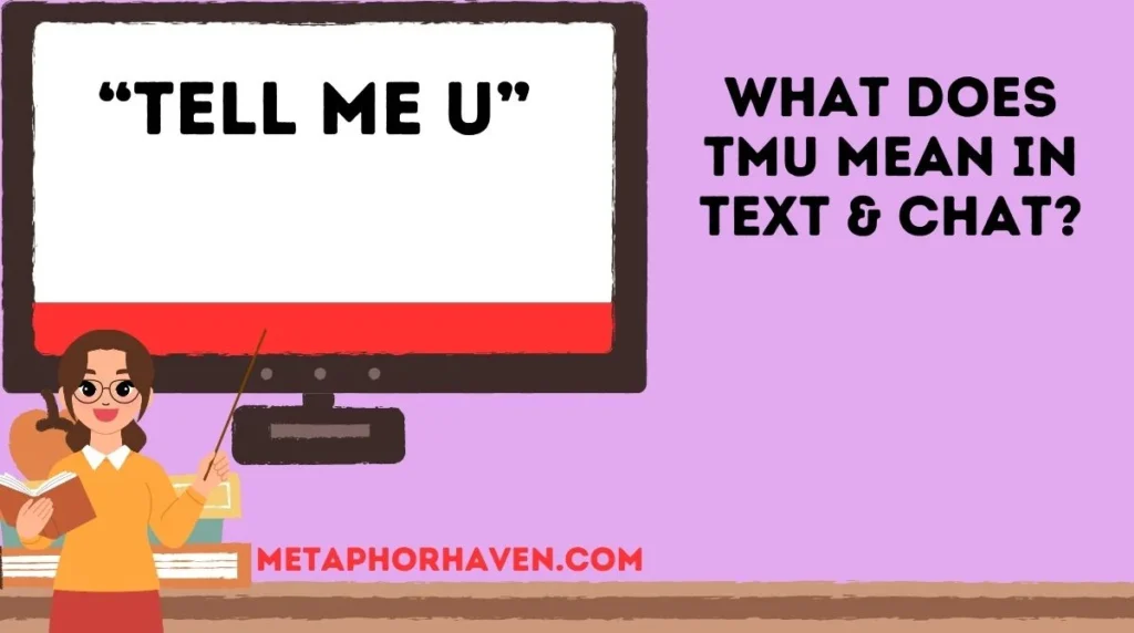What Does TMU Mean in Text & Chat?