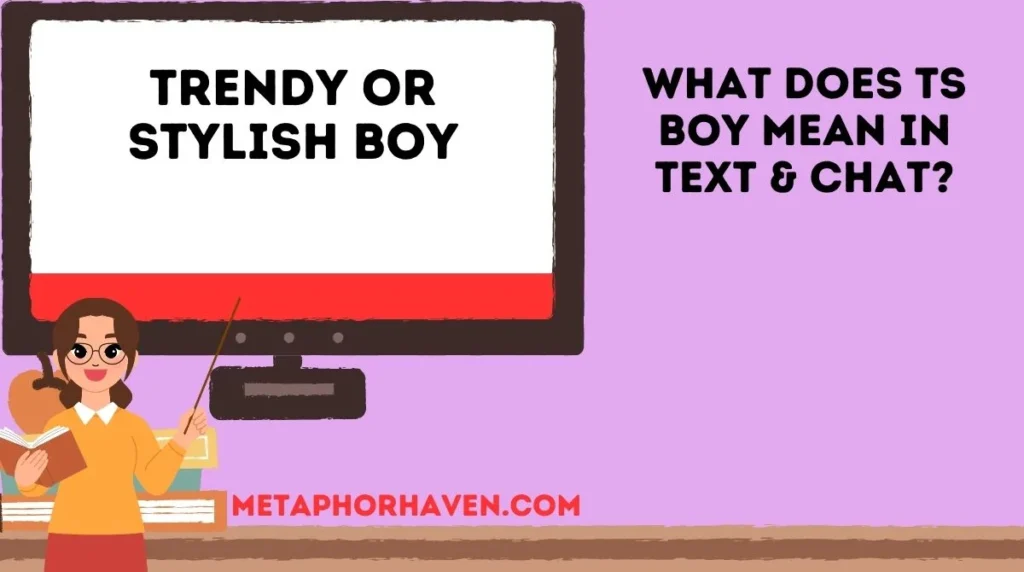 What Does TS Boy Mean in Text & Chat?