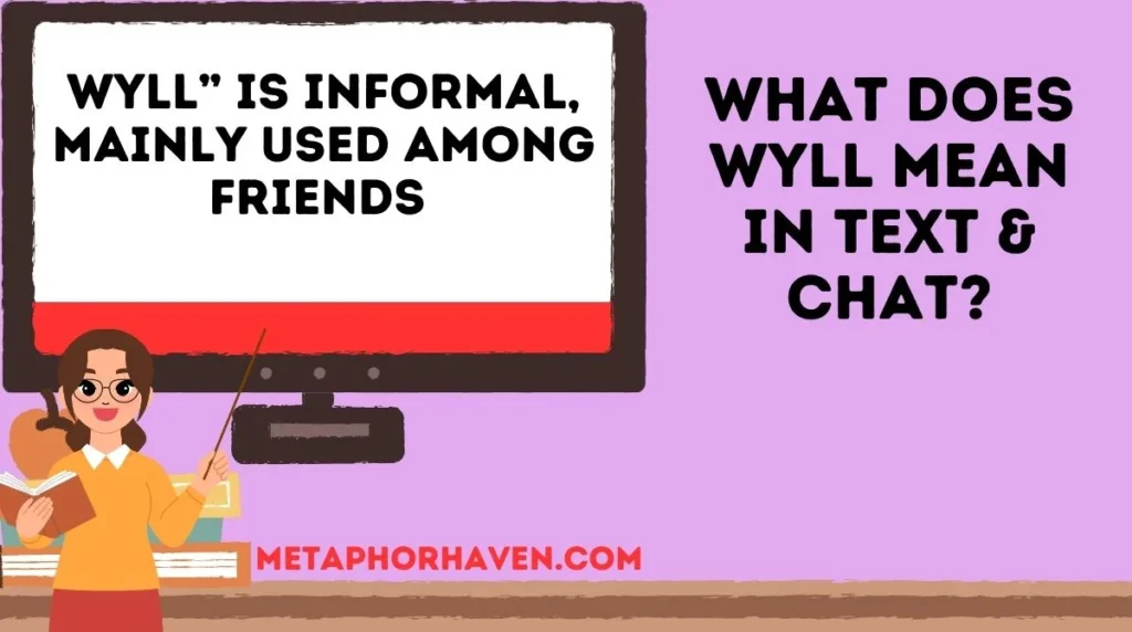 What Does Wyll Mean in Text & Chat?