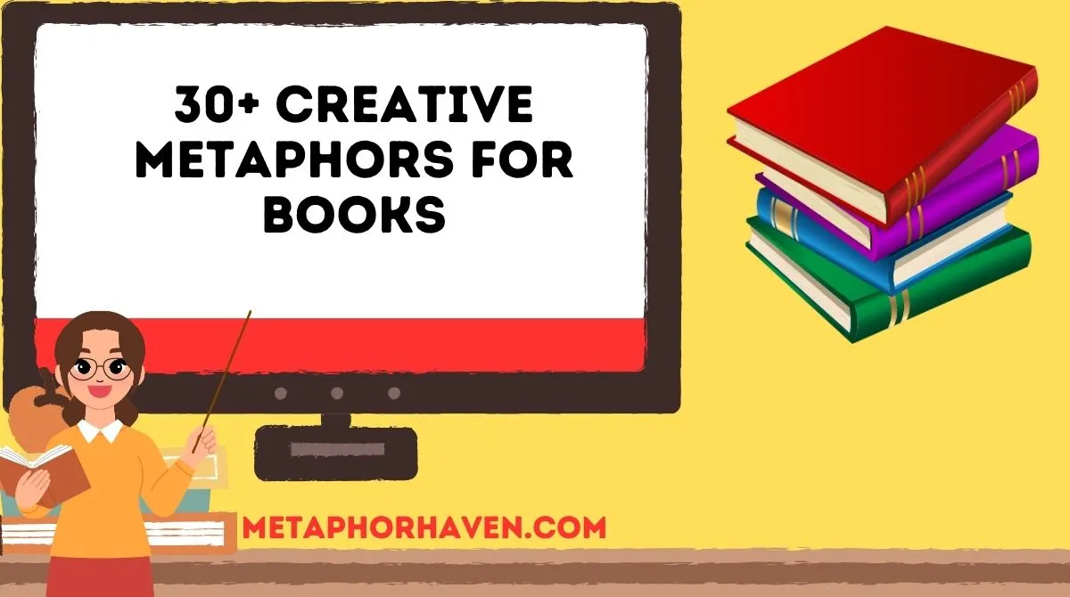 You are currently viewing 30+ Creative Metaphors for Books (With Meanings & Examples)