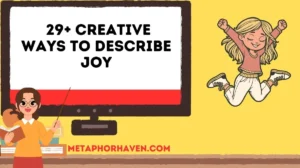Read more about the article Metaphors for Being Happy: 29+ Creative Ways to Describe Joy