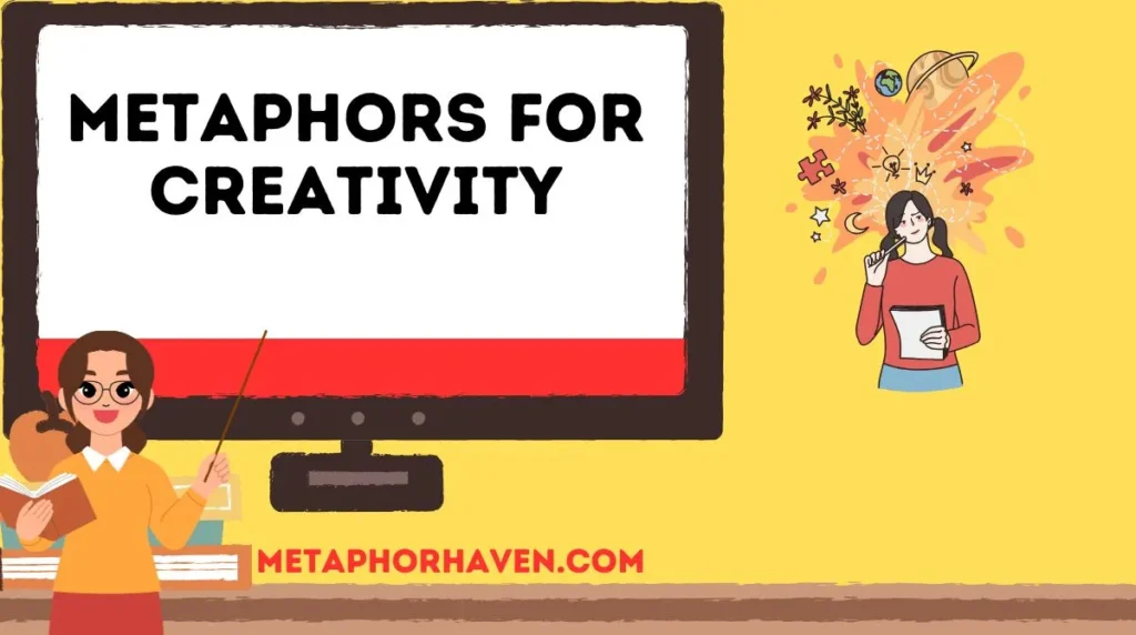 Metaphors for Creativity: 34 +Brilliant Ways to Describe Imagination