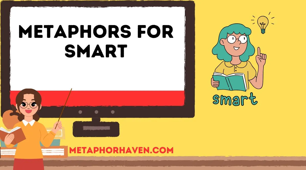 You are currently viewing Metaphors for Smart: 30+ Creative Ways to Describe Intelligence