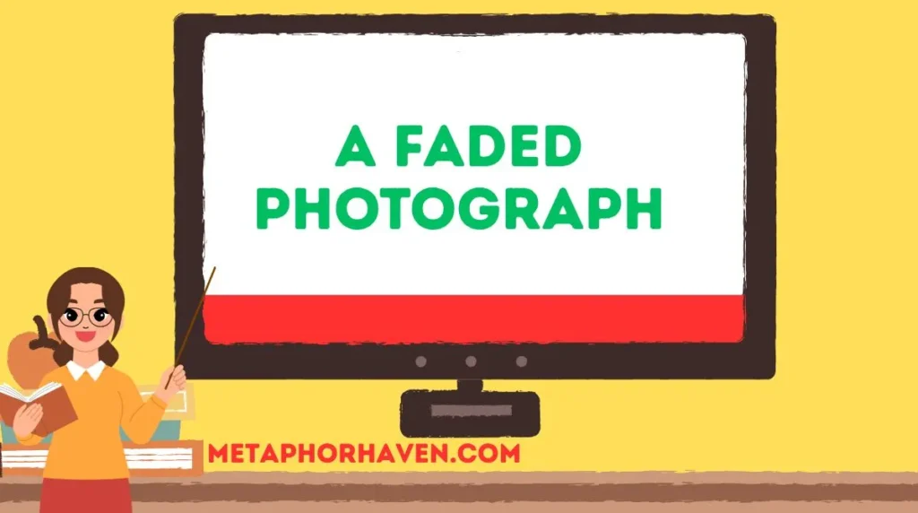 A Faded Photograph