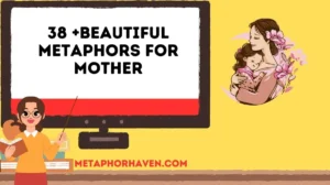 Read more about the article 38 +Beautiful Metaphors for Mother (With Meanings & Examples)