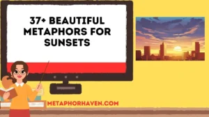 Read more about the article 15+ Beautiful Metaphors for Sunsets (With Meanings and Examples)
