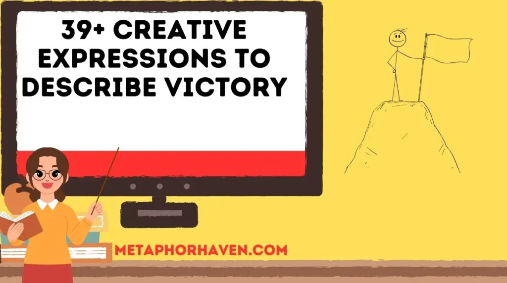 39+ Creative Expressions to Describe Victory