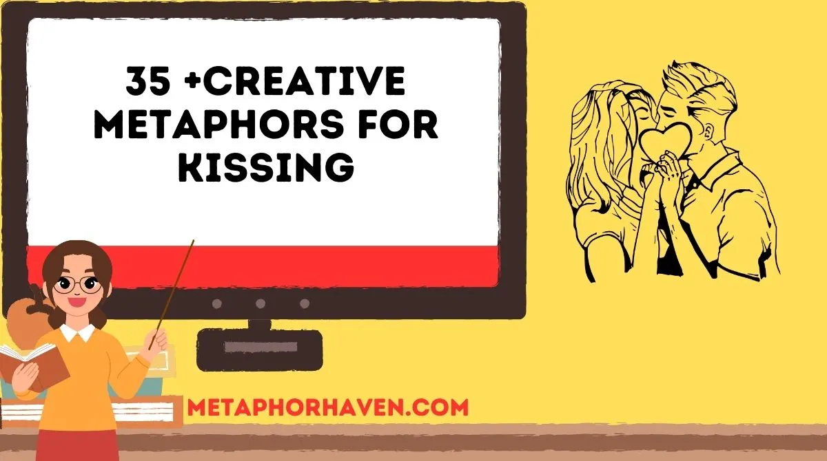 Read more about the article 35 +Creative Metaphors for Kissing (With Meanings & Examples)