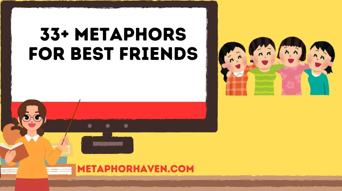 You are currently viewing 33+ Metaphors for Best Friends: Creative Ways to Describe Friendship