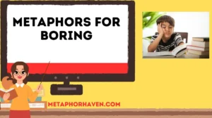 Read more about the article Metaphors for Boring: 29+ Creative Expressions to Make Language Come Alive