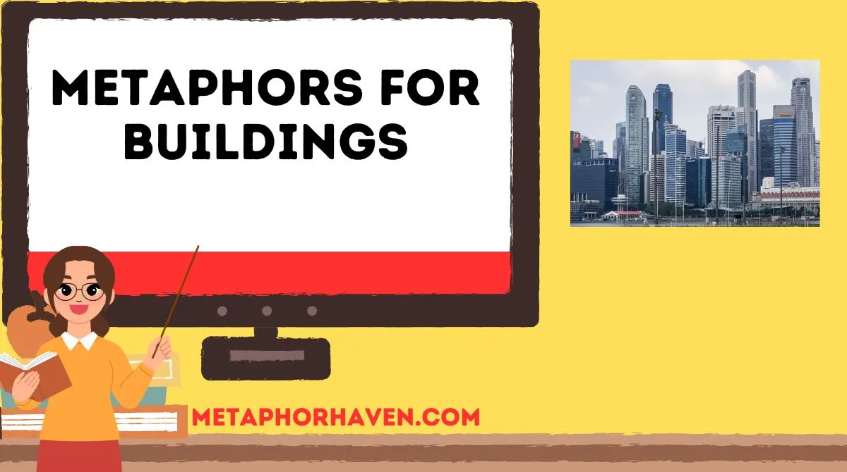 You are currently viewing Metaphors for Buildings: 28+ Creative Ways to Describe Structures