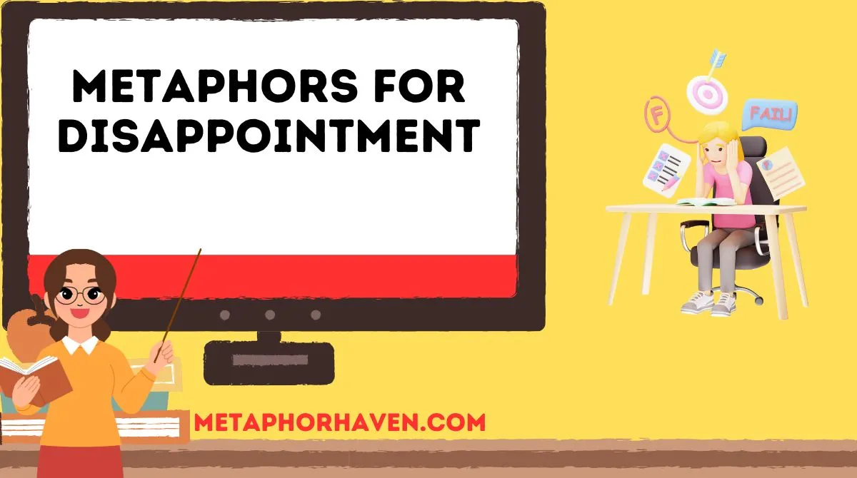 You are currently viewing Metaphors for Disappointment: 37+ Powerful Expressions to Capture the Feeling