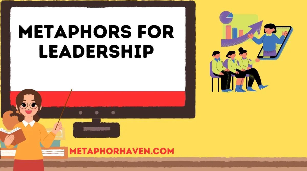 You are currently viewing Metaphors for Leadership: 32+ Creative Ways to Describe Great Leaders