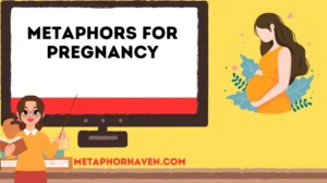Read more about the article Metaphors for Pregnancy: 30+ Powerful Ways to Describe the Journey of Life