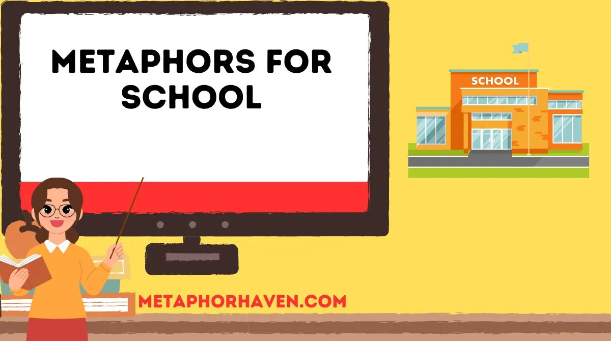 You are currently viewing Metaphors for School: 39+ Creative Ways to Describe Learning