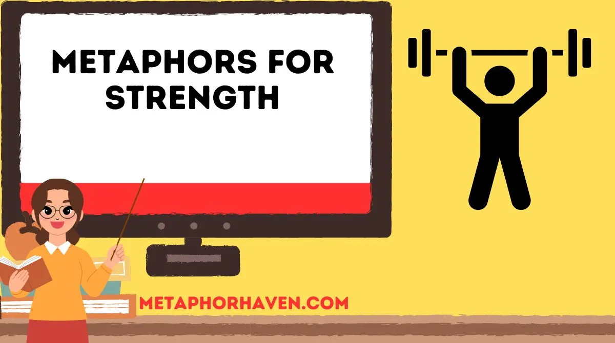 You are currently viewing Metaphors for Strength: 26 +Powerful Ways to Express Resilience