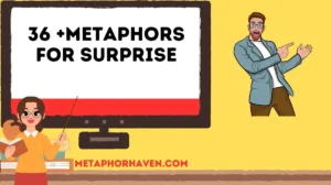 Read more about the article 36 +Metaphors for Surprise (With Meanings and Examples)