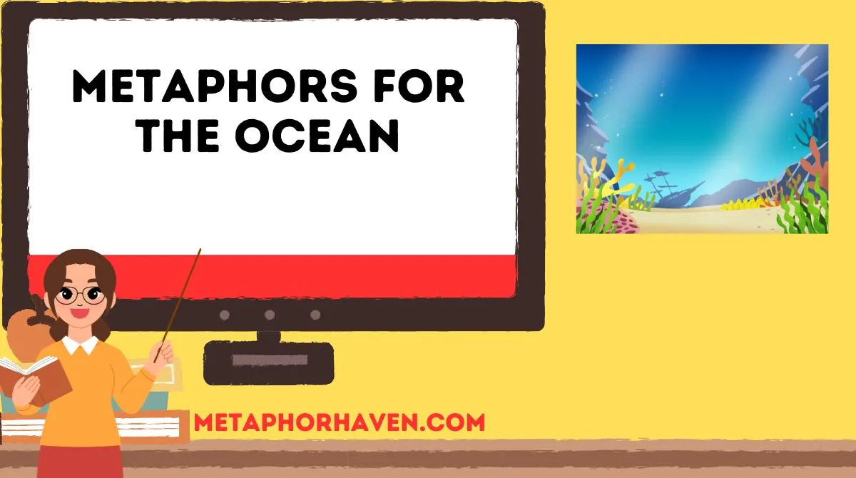 You are currently viewing Metaphors for the Ocean: 38+ Powerful Ways to Describe Its Depth and Mystery