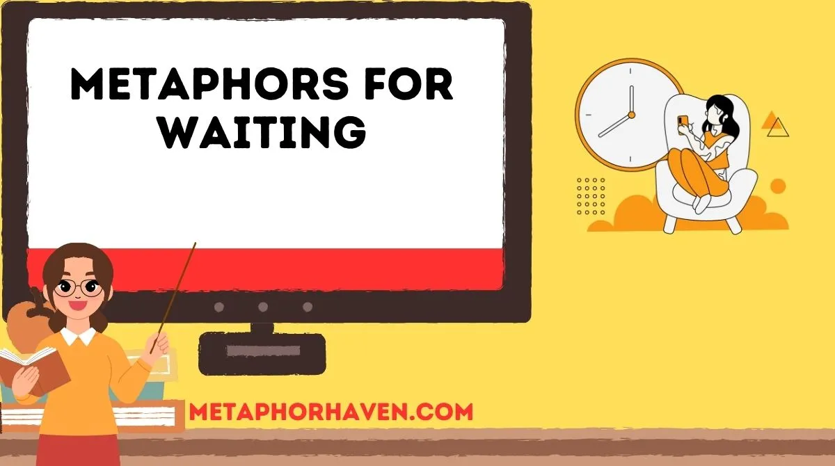 You are currently viewing Metaphors for Waiting: 34+ Creative Ways to Describe Patience and Anticipation