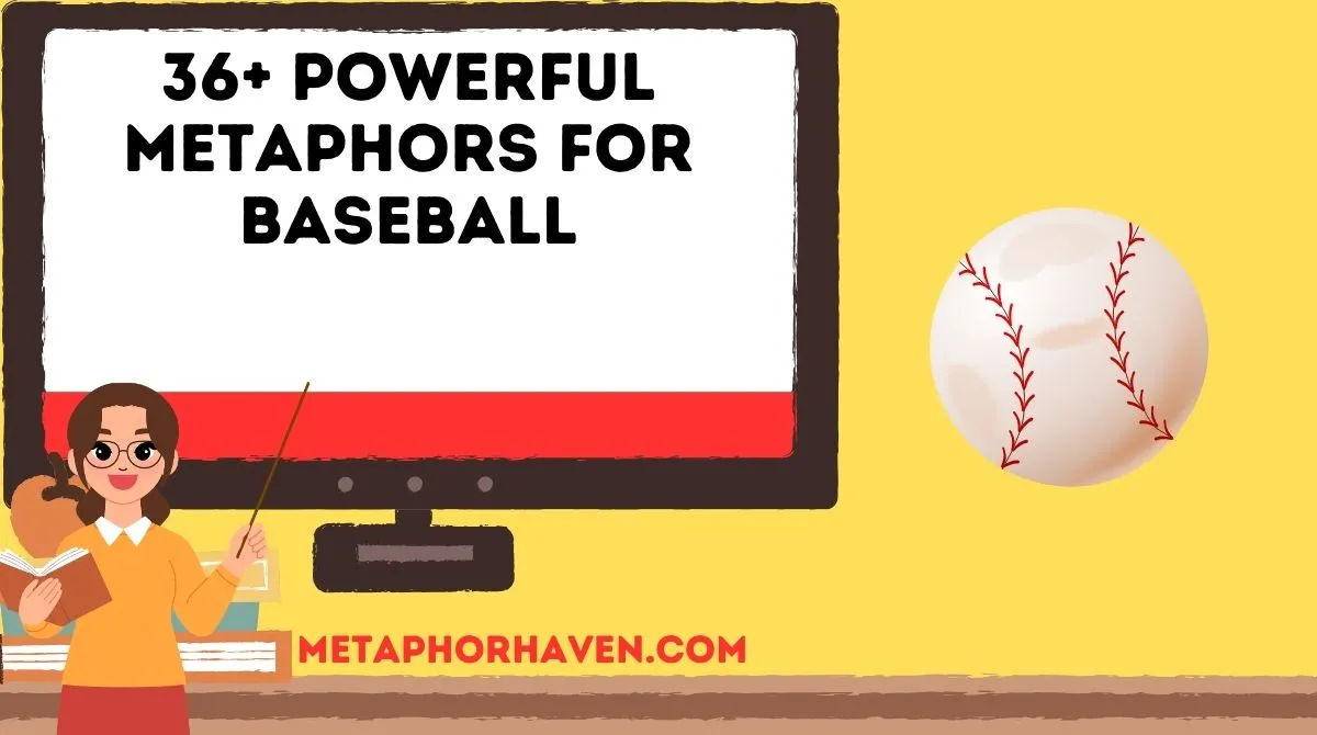 You are currently viewing 36+ Powerful Metaphors for Baseball to Add Spark to Your Writing