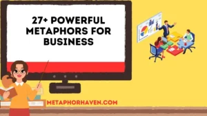 Read more about the article 27+ Powerful Metaphors for Business (With Examples & Meaning)