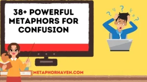 Read more about the article 38+ Powerful Metaphors for Confusion (With Meanings & Examples)
