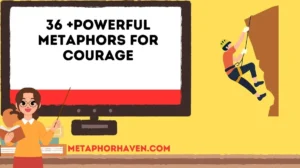 Read more about the article 36 +Powerful Metaphors for Courage: Meanings, Examples, and Insights
