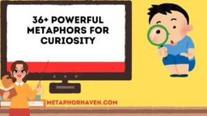 Read more about the article 36+ Powerful Metaphors for Curiosity: Unlocking the Language of Wonder