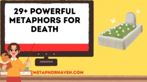 Read more about the article 29+ Powerful Metaphors for Death (With Meanings & Examples)