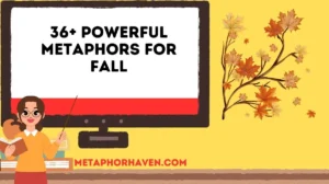 Read more about the article 36+ Powerful Metaphors for Fall (With Examples & Meanings)