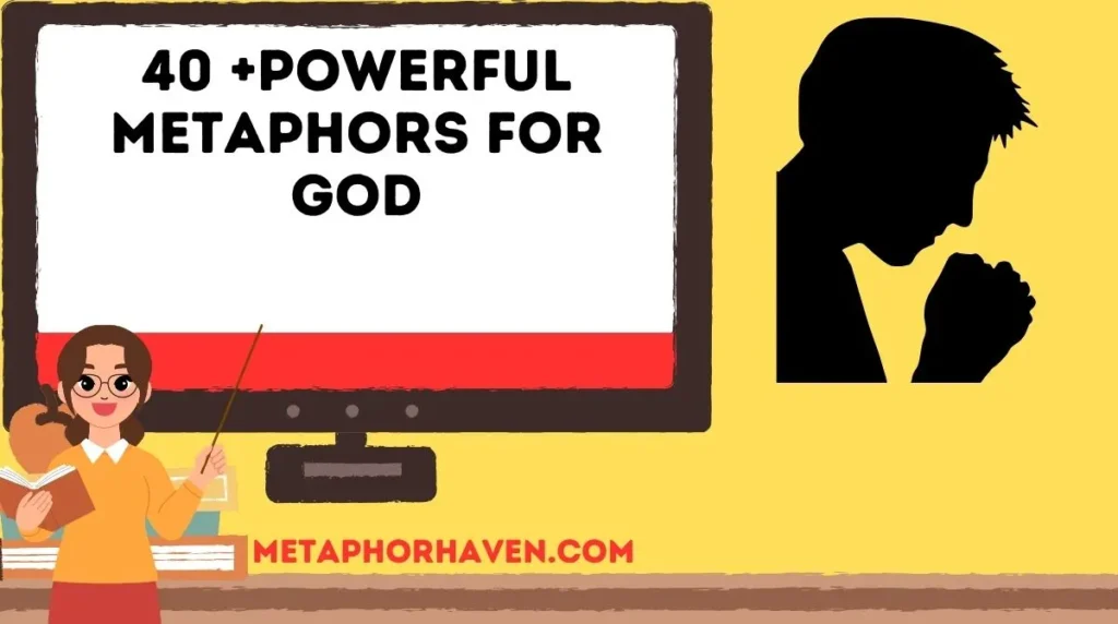 40 +Powerful Metaphors for God (With Meanings and Examples)