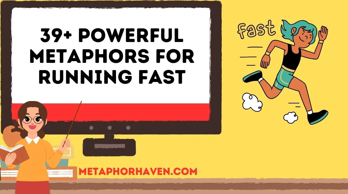You are currently viewing 15+ Powerful Metaphors for Running Fast (With Meanings & Examples)