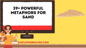 Read more about the article 39+ Powerful Metaphors for Sand: Creative Ways to Express Fragility, Time, and Nature
