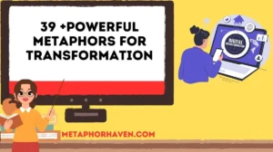 Read more about the article 39 +Powerful Metaphors for Transformation (with Meanings & Examples)