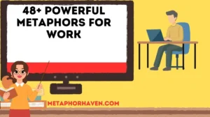 Read more about the article 48+ Powerful Metaphors for Work (With Meanings and Examples)
