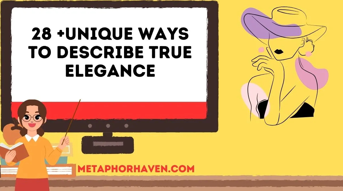 You are currently viewing Metaphors for Beauty: 28 +Unique Ways to Describe True Elegance