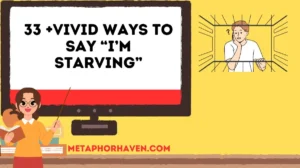 Read more about the article Metaphors for Hungry — 33 +Vivid Ways to Say “I’m Starving”