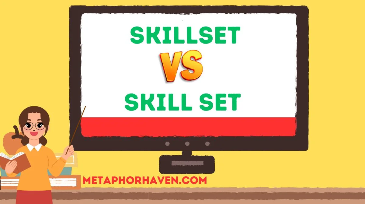 You are currently viewing Skillset or Skill Set: Which Spelling Should You Use? 🤔